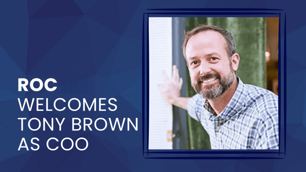 ROC Prepares to Reach New Heights with COO Tony Brown on Board