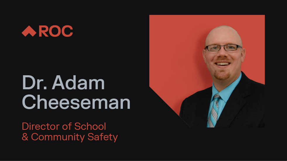 Dr. Adam Cheeseman as Director of School and Community Safety